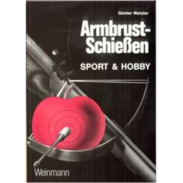 Armbrust Schiessen   Sport  Hobby